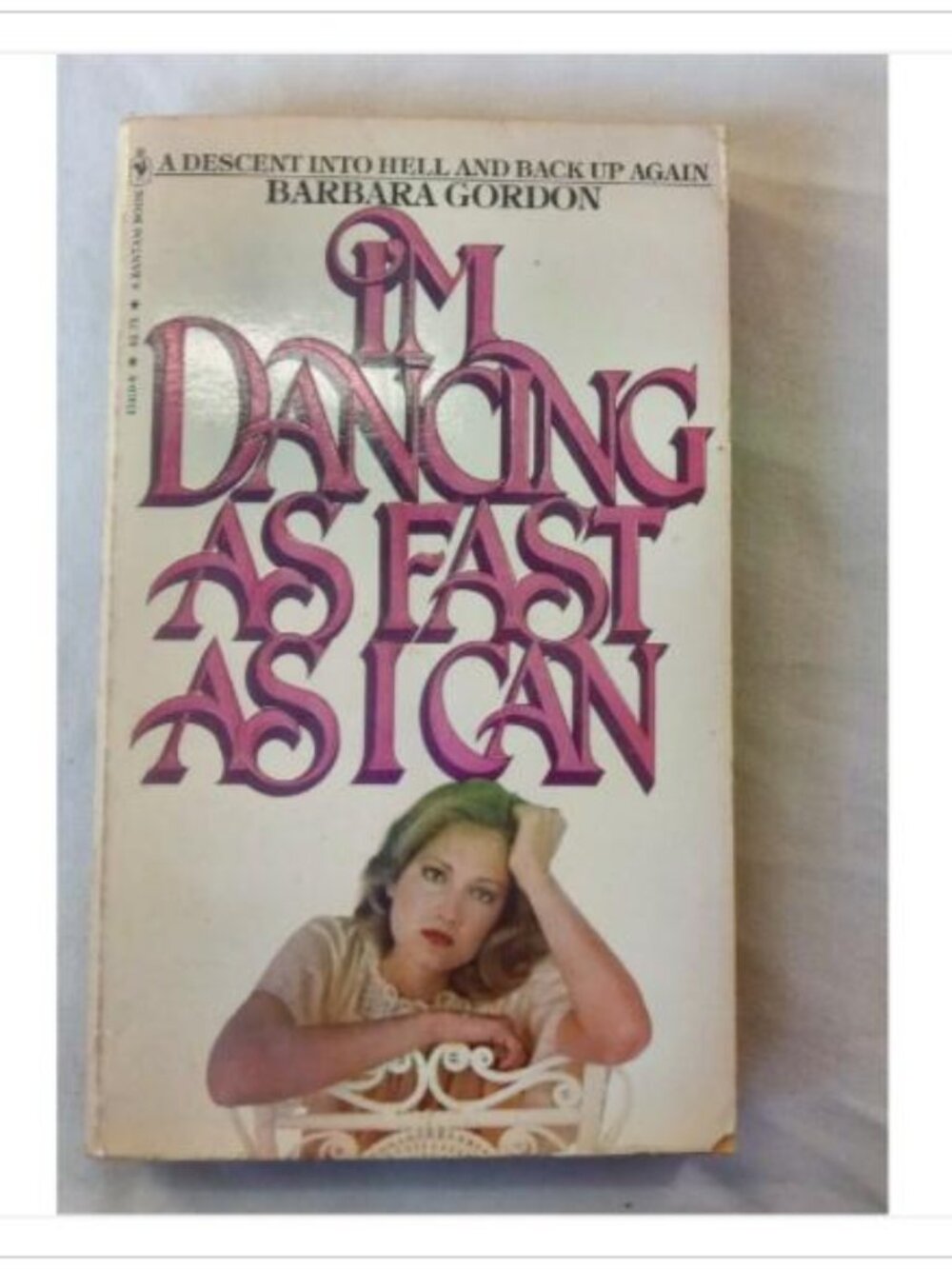 I'm Dancing as Fast as I Can A Descent into Hell & Back 1980 PB